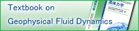 Textbook on Geophysical Fluid Dynamics